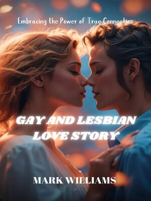 cover image of GAY AND LESBIAN LOVE STORY
